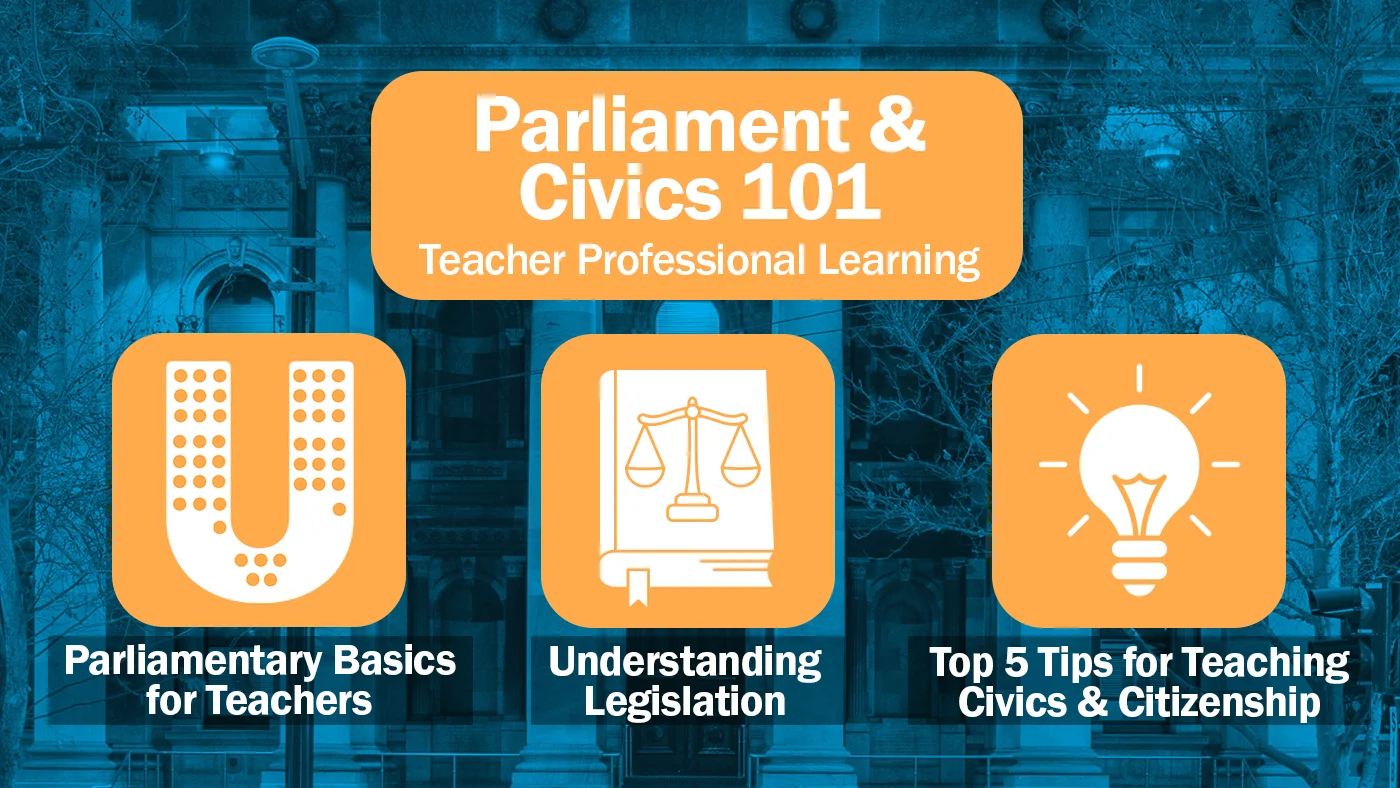 Parliament 101: Professional Learning Series
